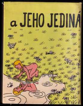 Jean Effel: Adam I ... a jeho jediná