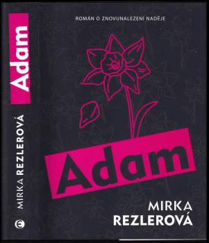 Mirka Rezlerová: Adam