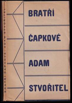 Karel Čapek: Adam Stvořitel