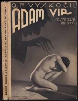 Adam Vir, nesmrtelný milenec