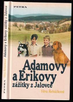Adamovy a Erikovy zážitky z Jalovce