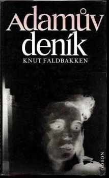 Adamův deník - Knut Faldbakken (1987, Odeon) - ID: 464305