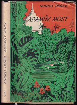 Mirko Pašek: Adamův most