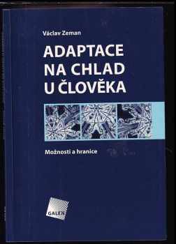 Václav Zeman: Adaptace na chlad u člověka