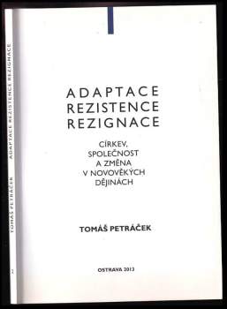 Adaptace, rezistence, rezignace