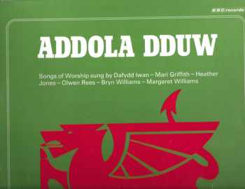 Addola Dduw - Songs Of Worship