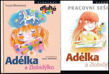 KOMPLET Ivona Březinová 2X Adélka a Zlobidýlko + Adélka a Zlobidýlko