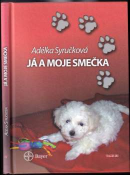 Adélka Syručková - já a moje smečka