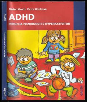 Michal Goetz: ADHD