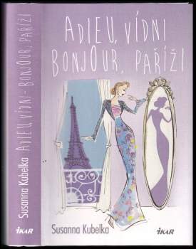 Adieu, Vídni - bonjour, Paříži