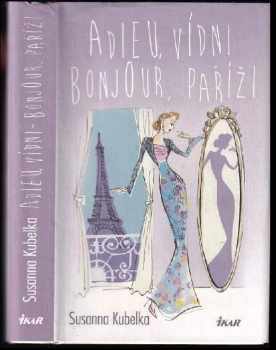 Adieu, Vídni - bonjour, Paříži