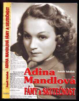 Arnošt Tabášek: Adina Mandlová