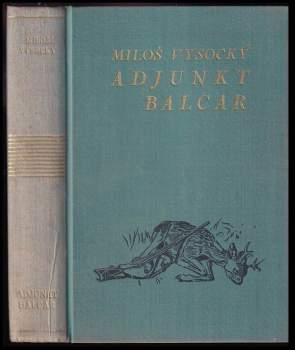 Miloš Vysocký: Adjunkt Balcar