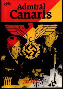 Admirál Canaris a jeho Abwehr