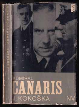 Jaroslav Kokoška: Admirál Canaris