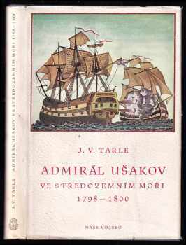 Admirál Ušakov ve Středozemním moři 1798-1800