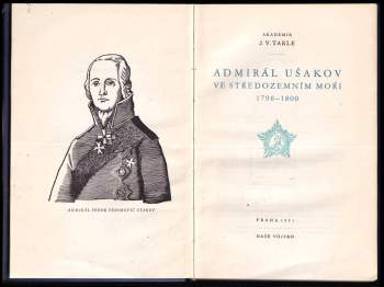 Jevgenij Viktorovič Tarle: Admirál Ušakov ve Středozemním moři 1798-1800