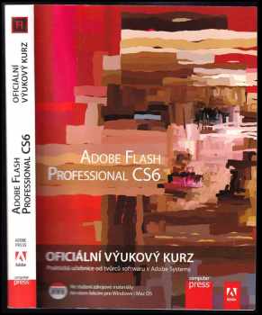 Adobe Flash Professional CS6 : oficiální výukový kurz