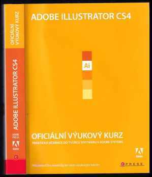 Adobe Illustrator CS4 : oficiální výukový kurz
