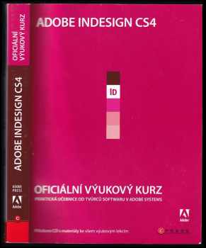 Adobe Indesign CS4 : oficiální výukový kurz