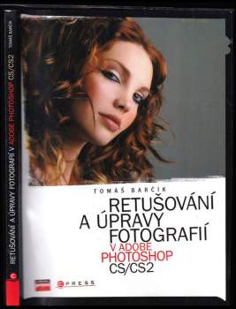 Tomáš Barčík: Adobe Photoshop CS/CS2