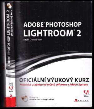 Adobe Photoshop Lightroom 2 : oficiální výukový kurz