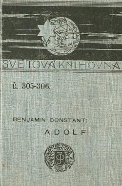 Adolf : román - Benjamin Constant de Rebeque, Benjamin Henri Constant de Rebecque (1903, J. Otto) - ID: 2122966