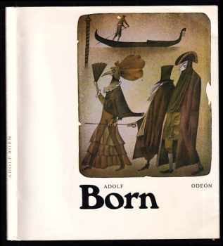 Adolf Born : Monografie - Blanka Stehlíková (1988, Odeon) - ID: 475424