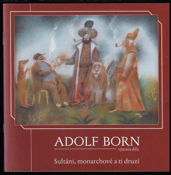 Adolf Born: Adolf Born: výstava díla