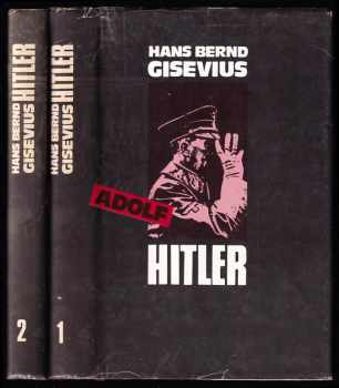 Hans Bernd Gisevius: Adolf Hitler - 1 + 2 - KOMPLET