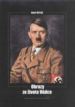 Obrazy ze života Vůdce