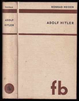 Adolf Hitler: Věk neodpovědnosti