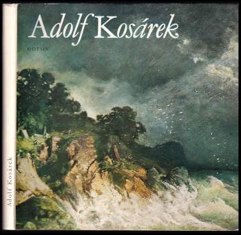 Eva Reitharová: Adolf Kosárek