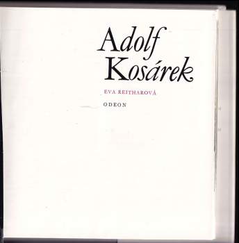 Eva Reitharová: Adolf Kosárek