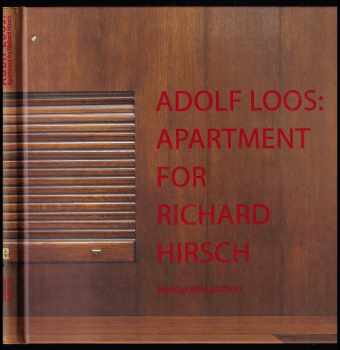Burkhardt Rukschcio: Adolf Loos - apartment for Richard Hirsch