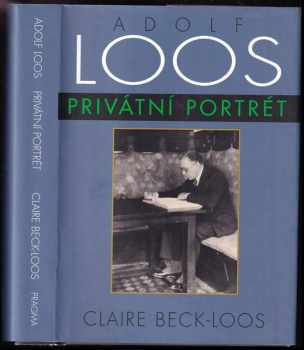 Adolf Loos - privátní portrét