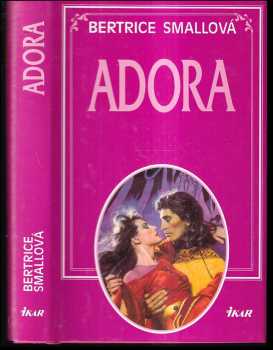Bertrice Small: Adora