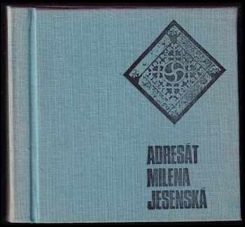 Adresát Milena Jesenská