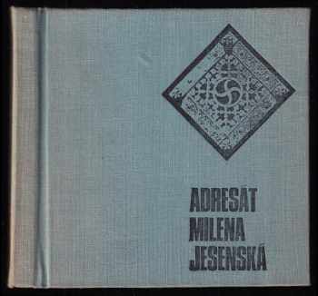 Jana Černá: Adresát Milena Jesenská