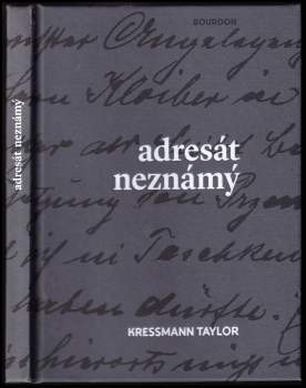 Kathrine Kressmann Taylor: Adresát neznámý