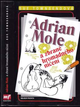 Sue Townsend: Adrian Mole a zbraně hromadného ničení