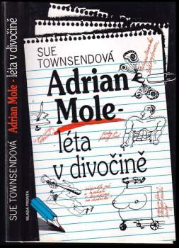 Sue Townsend: Adrian Mole - léta v divočině