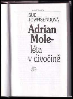Sue Townsend: Adrian Mole - léta v divočině