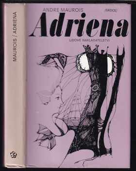 Adriena, aneb, Život paní de La Fayette