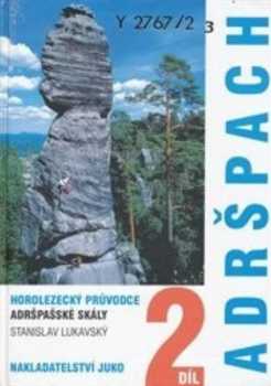 Stanislav Lukavský: Adršpašské skály