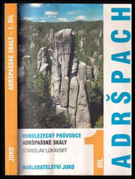 Stanislav Lukavský: Adršpašské skály