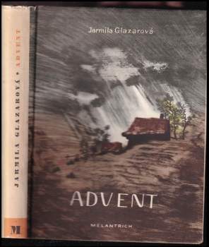 Jarmila Glazarová: Advent