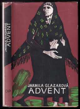 Jarmila Glazarová: Advent