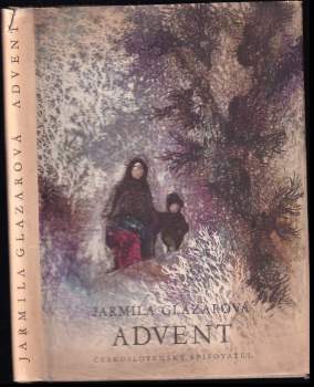 Jarmila Glazarová: Advent