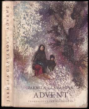 Jarmila Glazarová: Advent